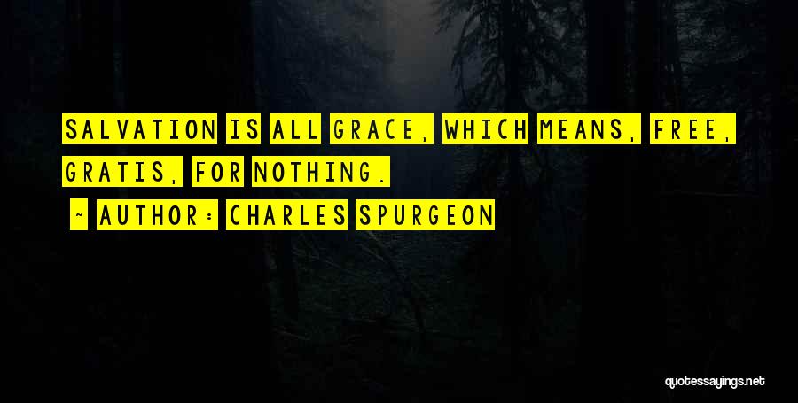 Salda A Quotes By Charles Spurgeon