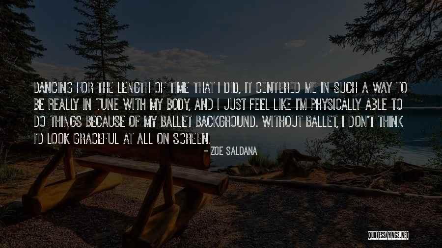 Saldana Zoe Quotes By Zoe Saldana Saldana Zoe Quotes By Zoe Saldana