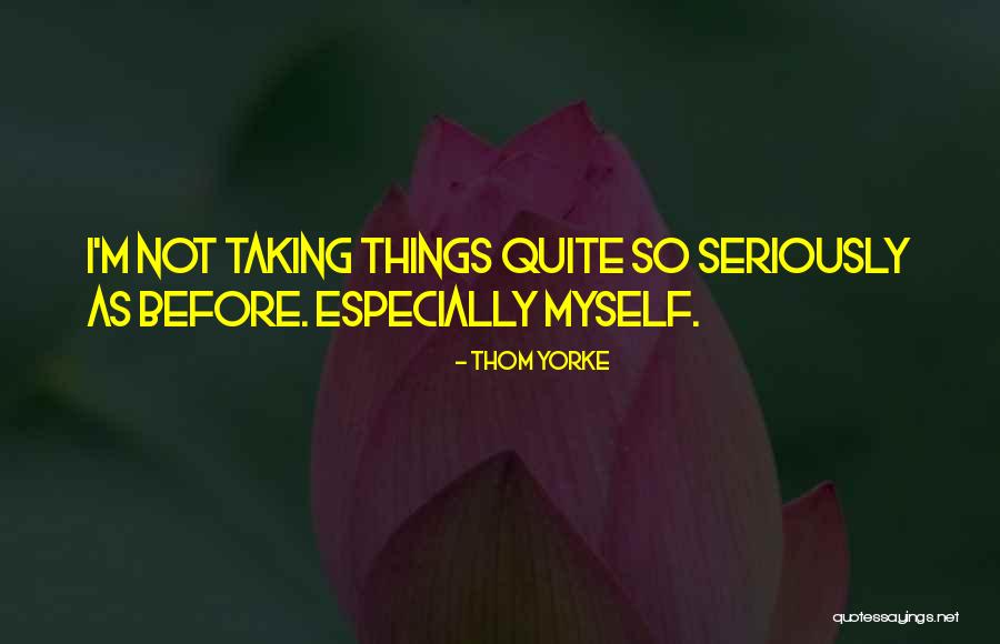 Saldra De La Quotes By Thom Yorke Saldra De La Quotes By Thom Yorke