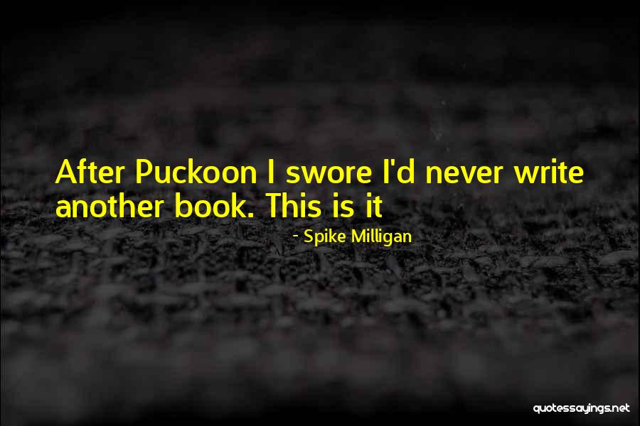 Saldria Quotes By Spike Milligan Saldria Quotes By Spike Milligan
