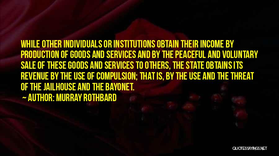 Sale Of Goods Quotes By Murray Rothbard