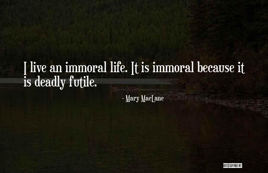 Saleem Sheikh Quotes By Mary MacLane Saleem Sheikh Quotes By Mary MacLane