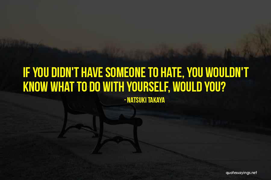 Saleem Sheikh Quotes By Natsuki Takaya Saleem Sheikh Quotes By Natsuki Takaya
