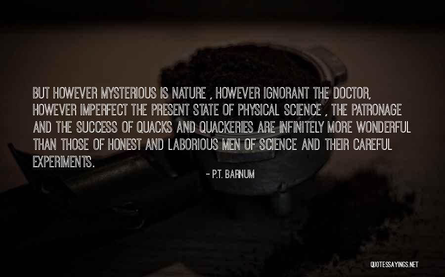 Salehi Sharif Quotes By P.T. Barnum Salehi Sharif Quotes By P.T. Barnum