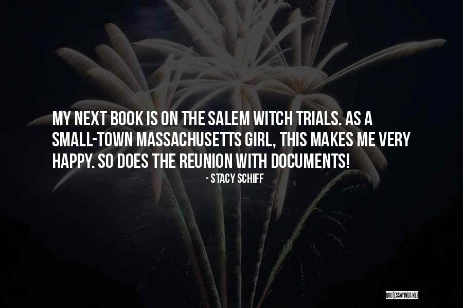 Salem Massachusetts Quotes By Stacy Schiff