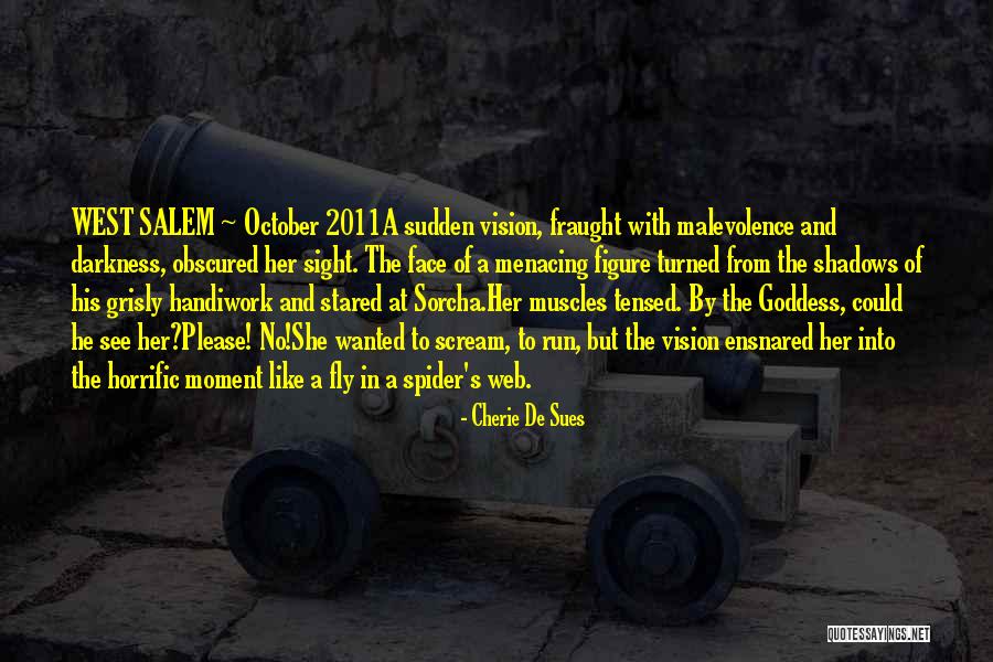 Salem Witchcraft Quotes By Cherie De Sues Salem Witchcraft Quotes By Cherie De Sues