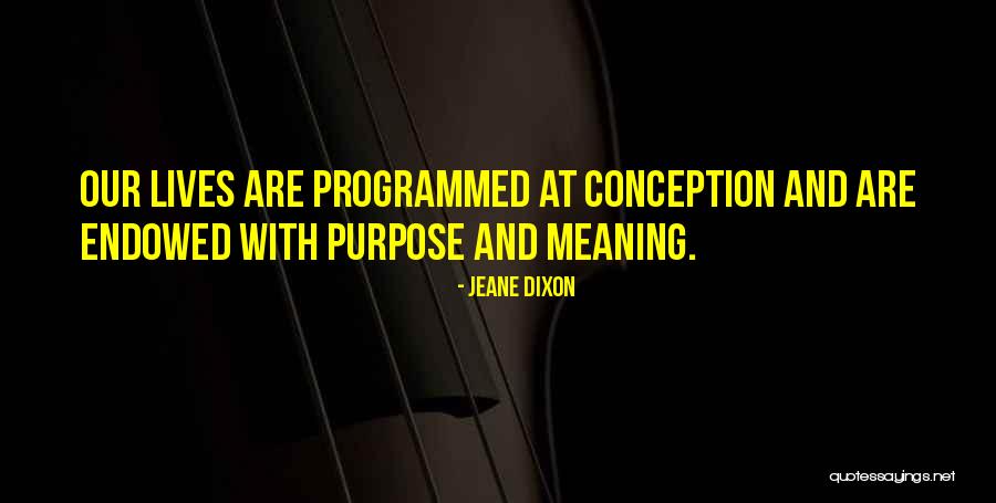 Salena Quotes By Jeane Dixon Salena Quotes By Jeane Dixon