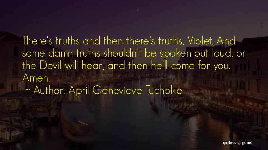 Saleratus Biscuits Quotes By April Genevieve Tucholke