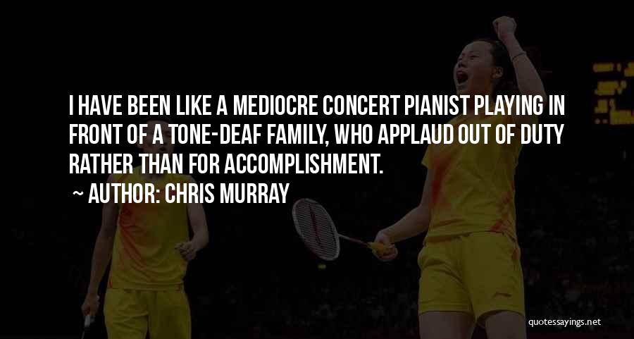 Sales Accomplishment Quotes By Chris Murray