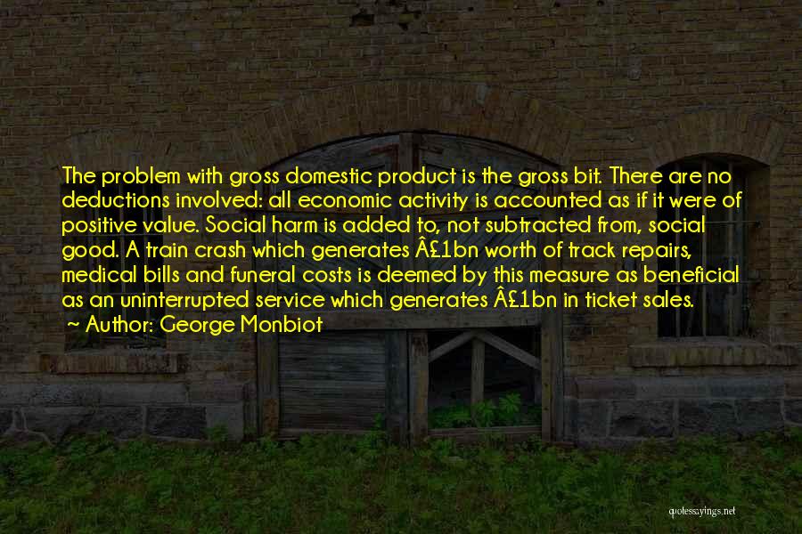 Sales Activity Quotes By George Monbiot