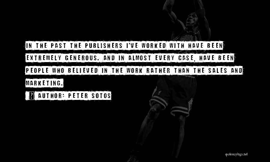 Sales And Marketing Quotes By Peter Sotos