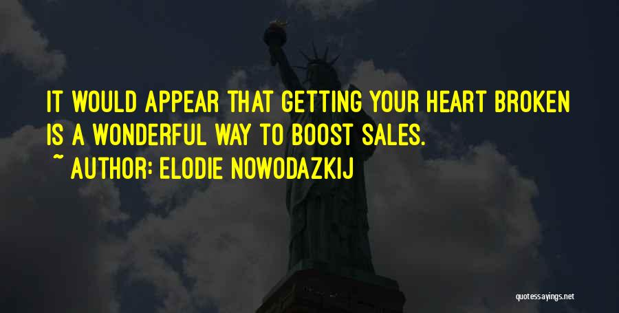 Sales Boost Quotes By Elodie Nowodazkij