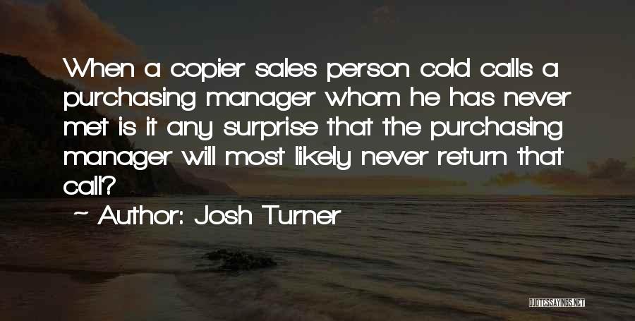 Sales Calls Quotes By Josh Turner