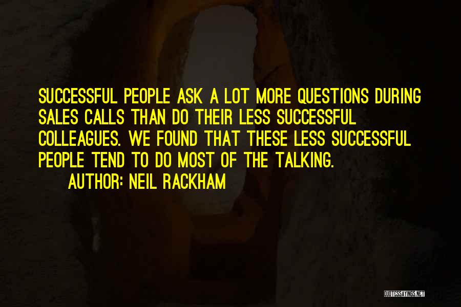 Sales Calls Quotes By Neil Rackham