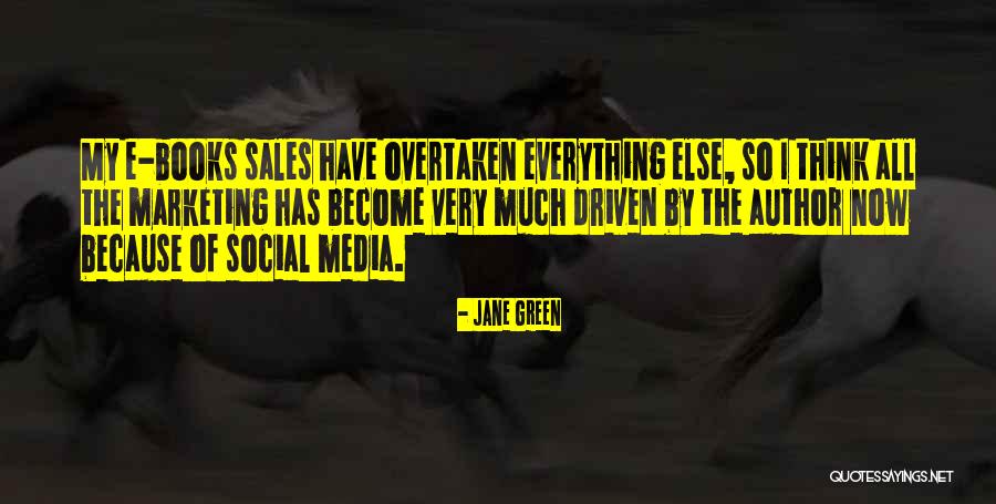 Sales Driven Quotes By Jane Green Sales Driven Quotes By Jane Green