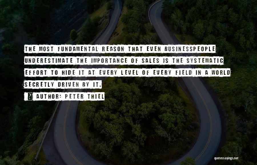 Sales Driven Quotes By Peter Thiel