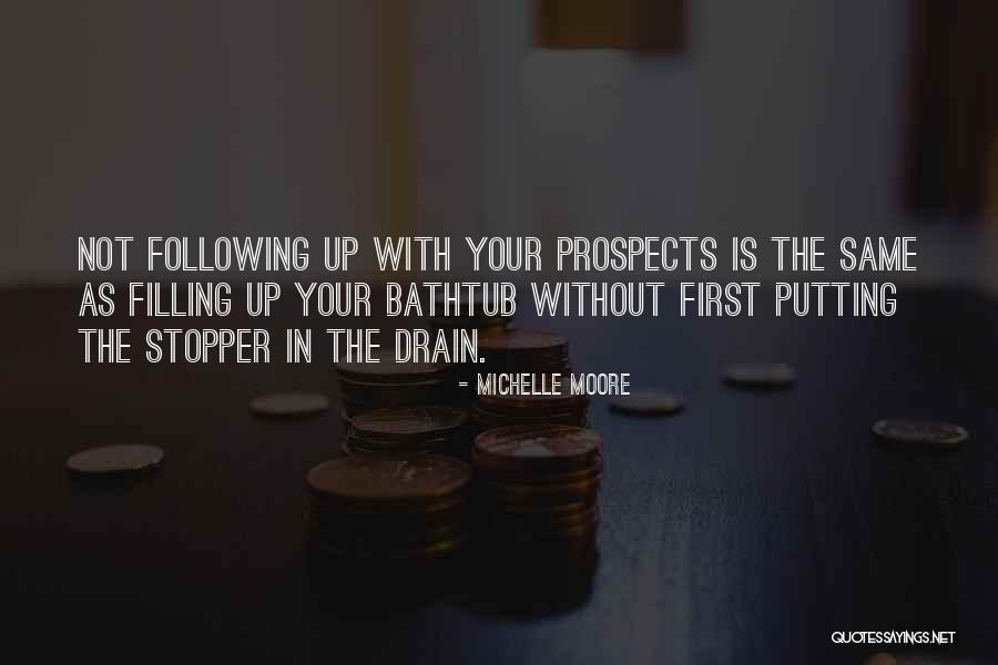 Sales Follow Up Quotes By Michelle Moore Sales Follow Up Quotes By Michelle Moore
