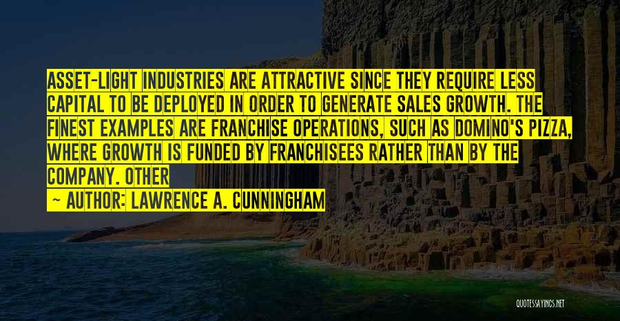 Sales Growth Quotes By Lawrence A. Cunningham