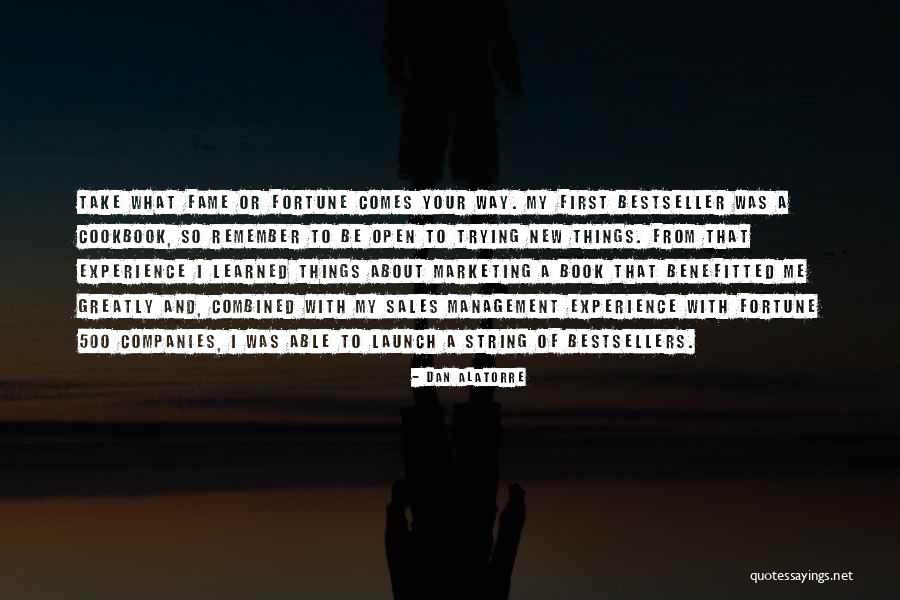 Sales Management Quotes By Dan Alatorre Sales Management Quotes By Dan Alatorre