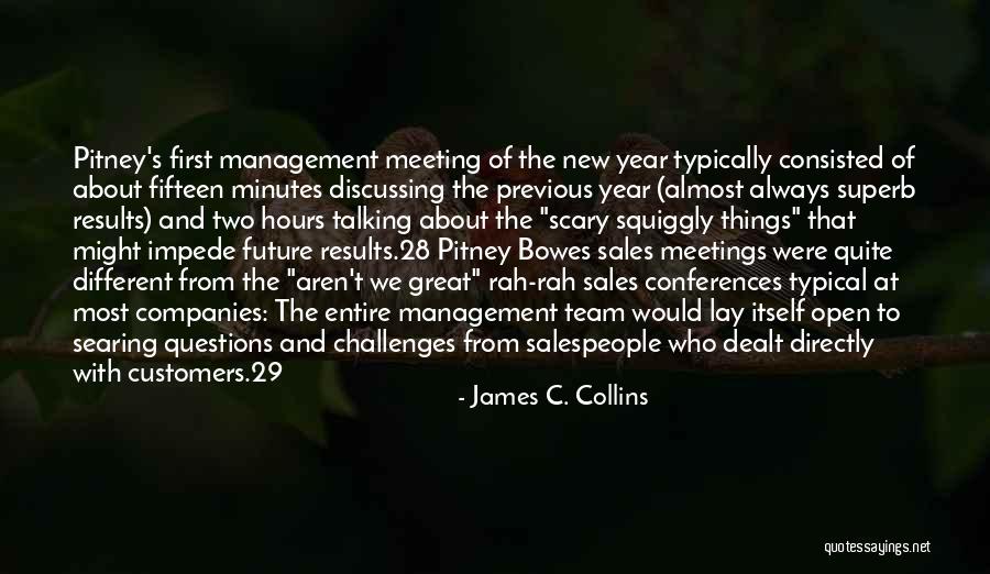 Sales Meeting Quotes By James C. Collins