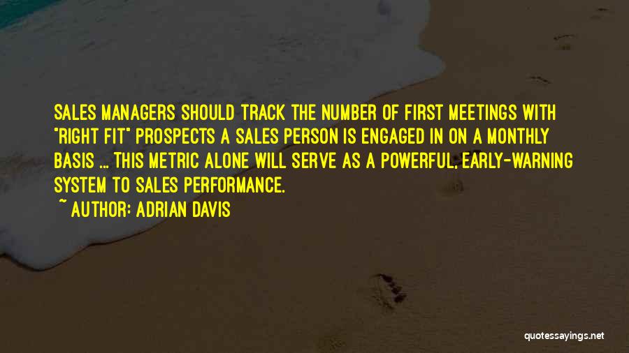 Sales Meetings Quotes By Adrian Davis