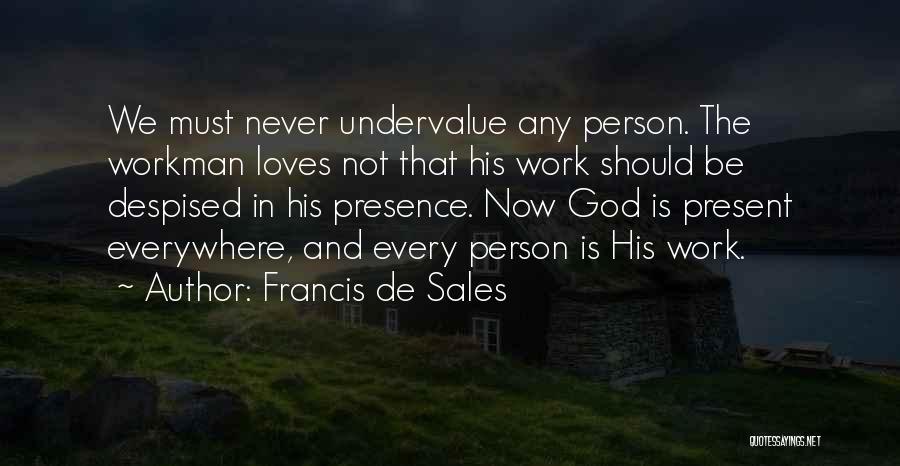 Sales Person Quotes By Francis De Sales