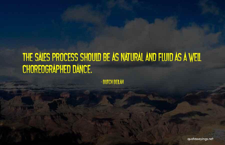 Sales Process Quotes By Butch Bellah Sales Process Quotes By Butch Bellah