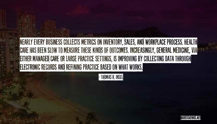 Sales Process Quotes By Thomas R. Insel