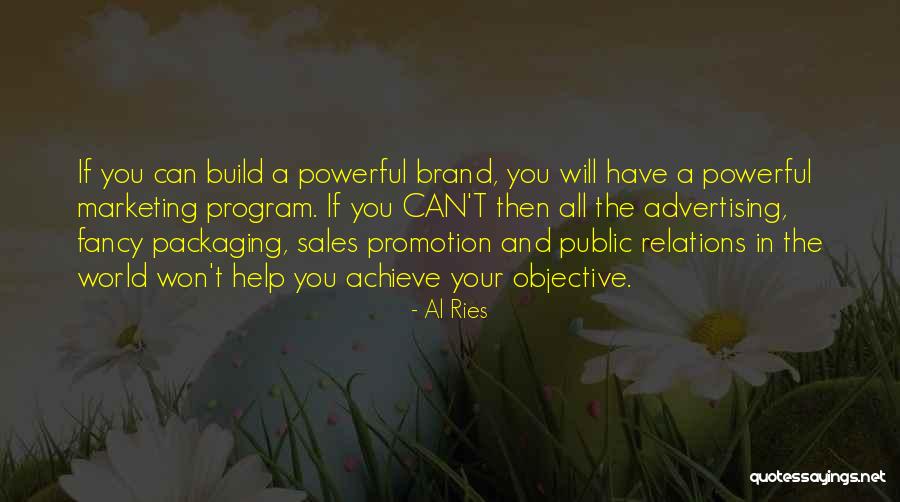 Sales Promotion Quotes By Al Ries