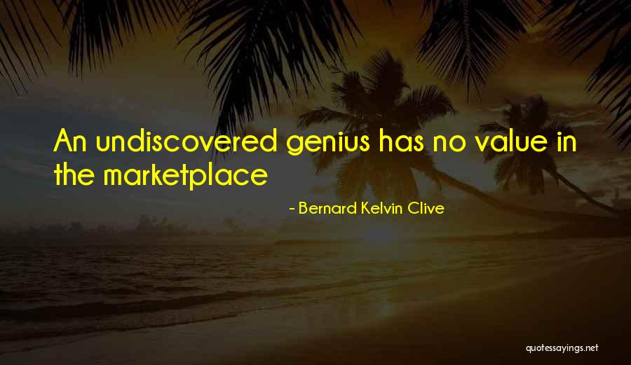 Sales Promotion Quotes By Bernard Kelvin Clive