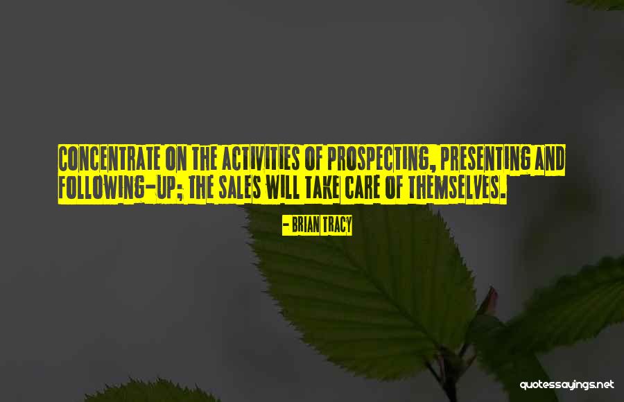 Sales Prospecting Quotes By Brian Tracy Sales Prospecting Quotes By Brian Tracy