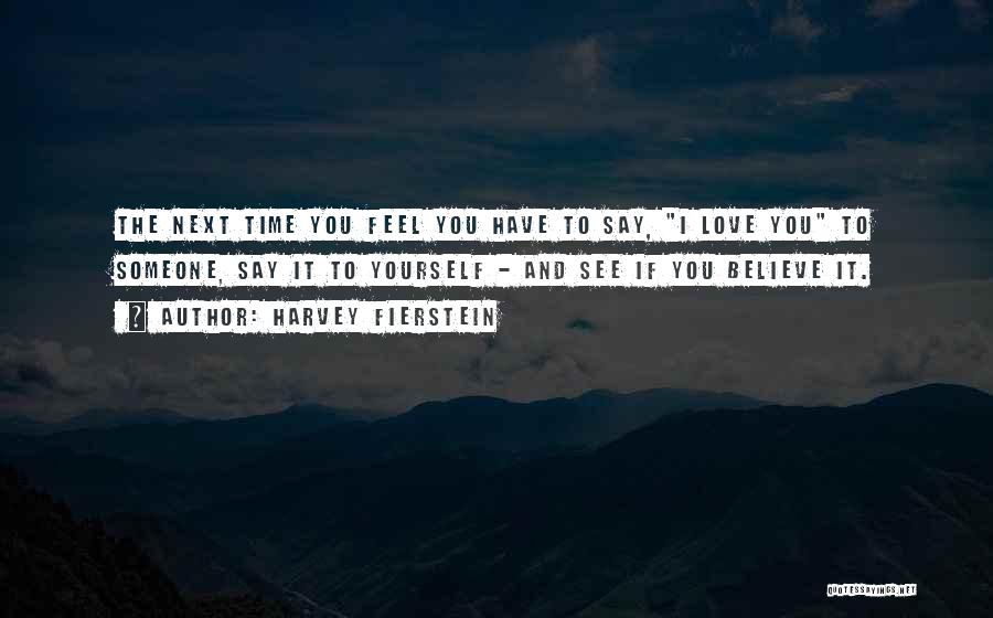 Sales Staff Motivational Quotes By Harvey Fierstein