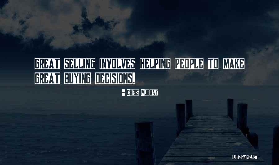 Sales Success Quotes By Chris Murray Sales Success Quotes By Chris Murray