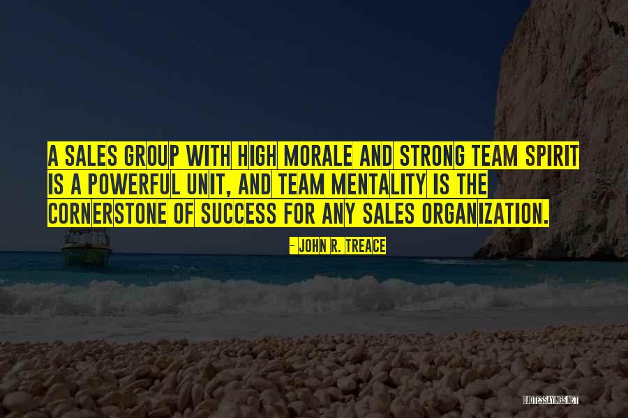 Sales Success Quotes By John R. Treace Sales Success Quotes By John R. Treace