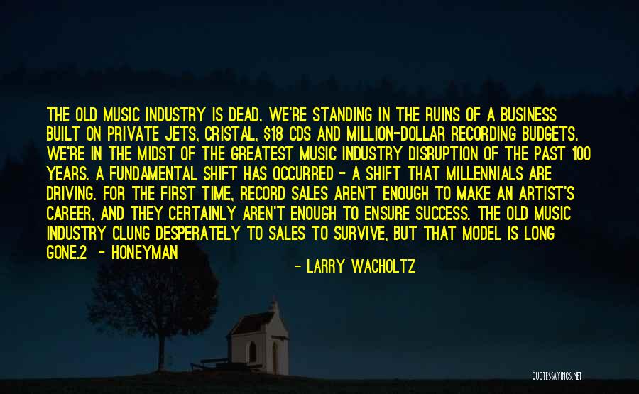 Sales Success Quotes By Larry Wacholtz Sales Success Quotes By Larry Wacholtz
