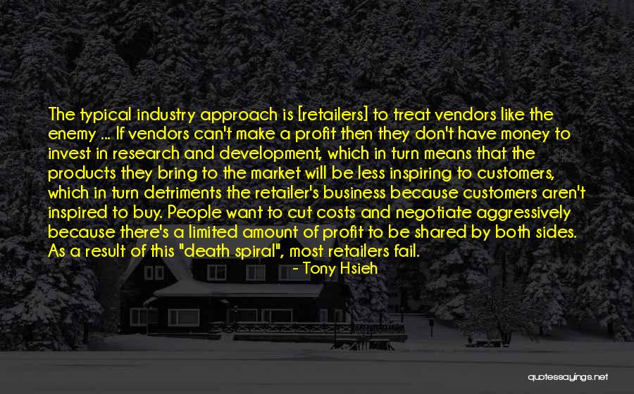 Sales Success Quotes By Tony Hsieh Sales Success Quotes By Tony Hsieh