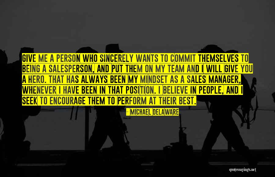 Sales Team Quotes By Michael Delaware Sales Team Quotes By Michael Delaware