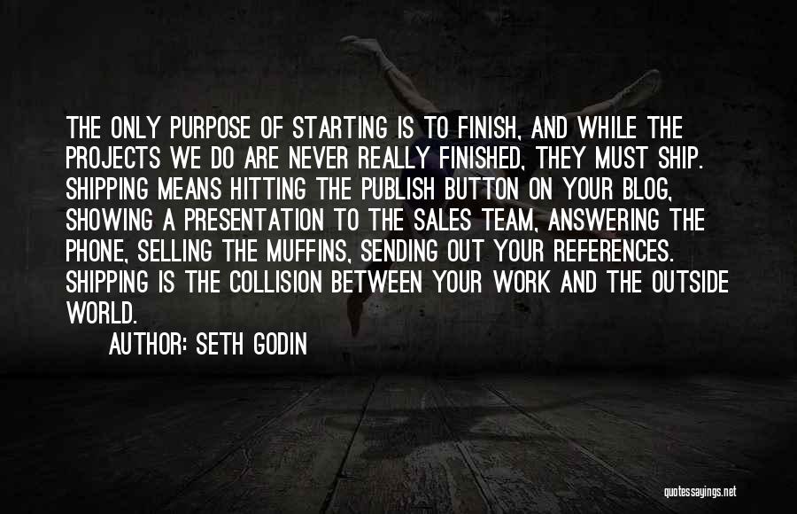 Sales Team Quotes By Seth Godin Sales Team Quotes By Seth Godin