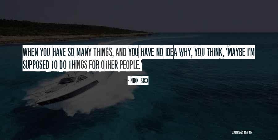 Sales Teams Quotes By Nikki Sixx Sales Teams Quotes By Nikki Sixx