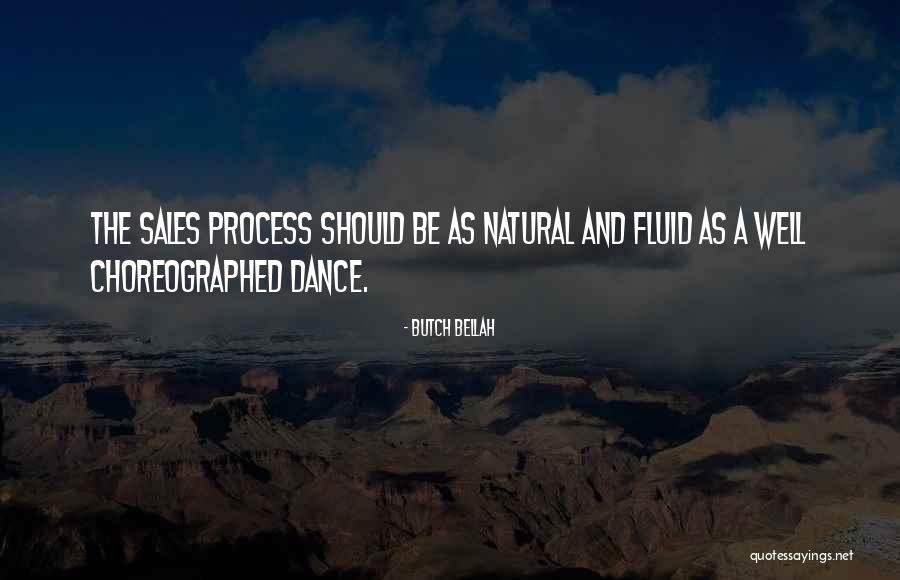 Sales Techniques Quotes By Butch Bellah Sales Techniques Quotes By Butch Bellah