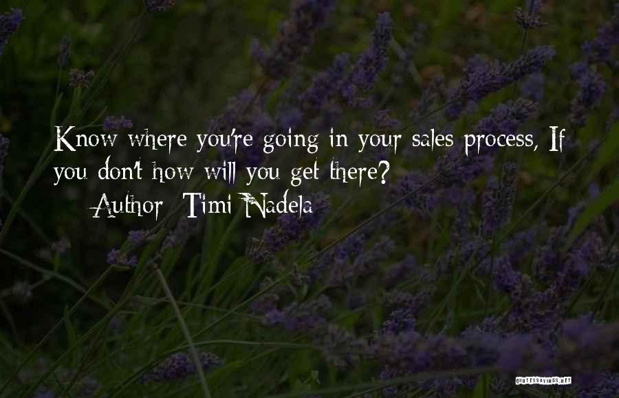 Sales Tips Quotes By Timi Nadela