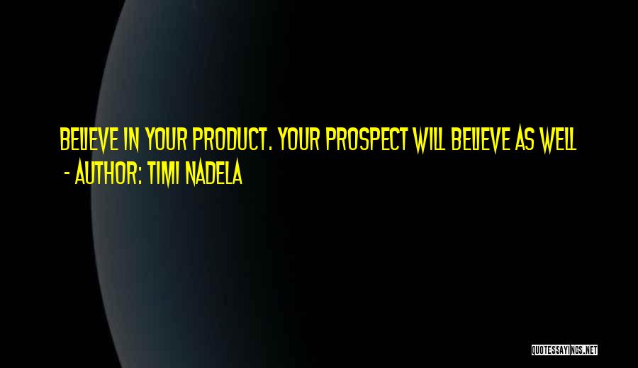 Sales Tips Quotes By Timi Nadela