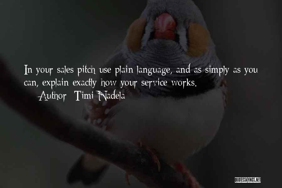 Sales Tips Quotes By Timi Nadela