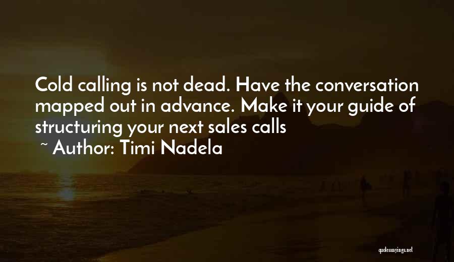 Sales Tips Quotes By Timi Nadela