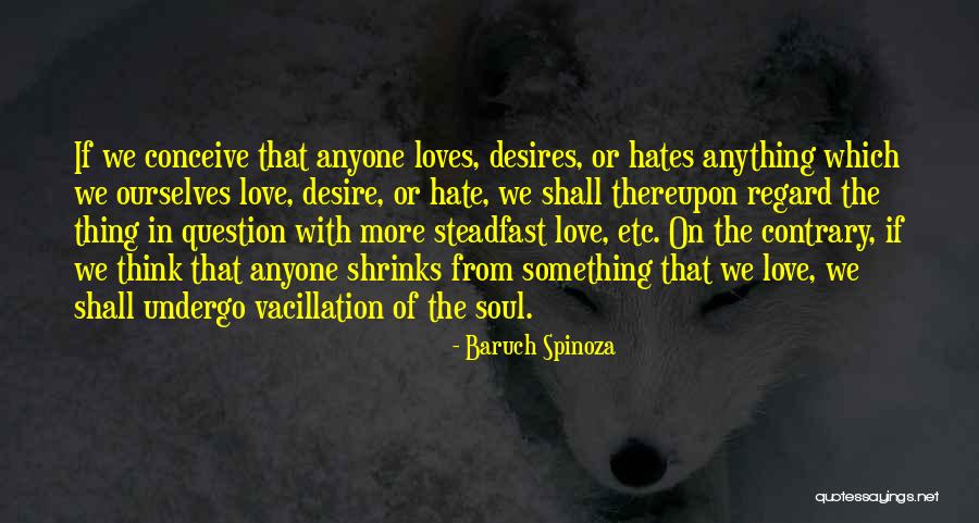 Salesforcesales Quotes By Baruch Spinoza Salesforcesales Quotes By Baruch Spinoza