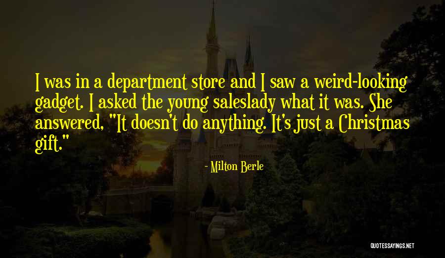 Saleslady Quotes By Milton Berle Saleslady Quotes By Milton Berle