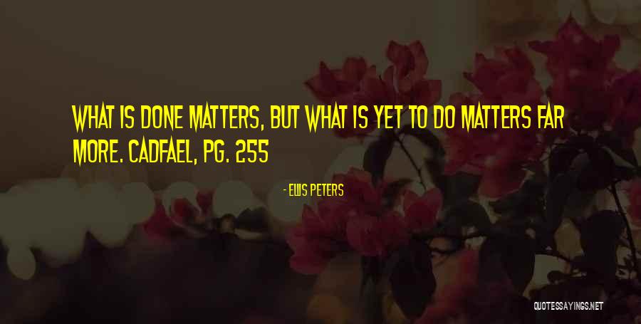 Salesmans Quotes By Ellis Peters