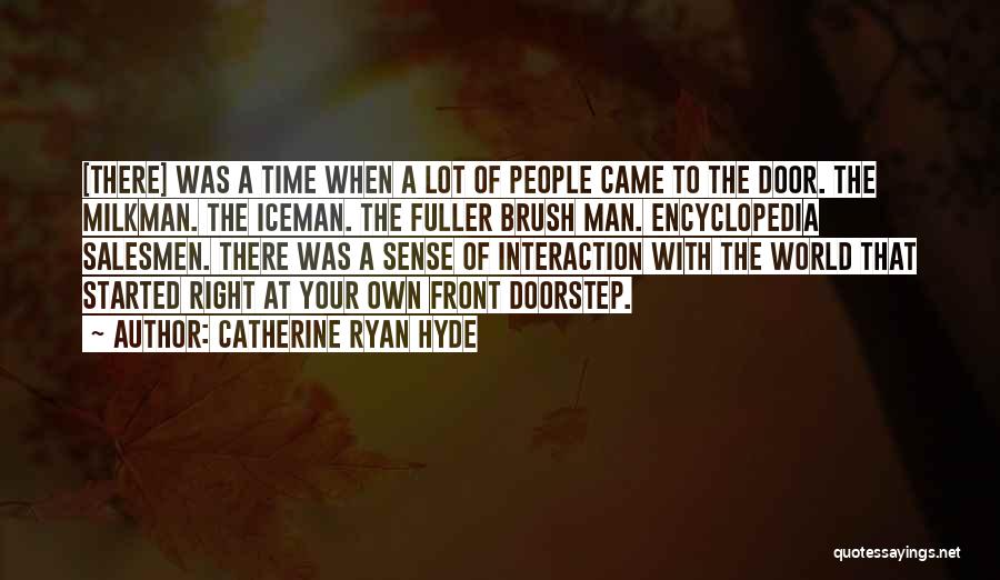 Salesmen Quotes By Catherine Ryan Hyde