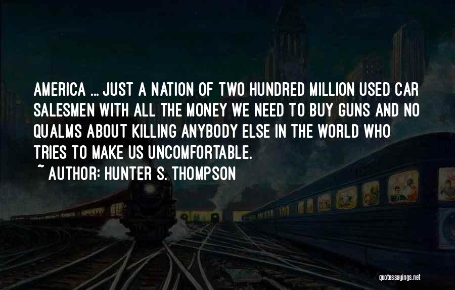 Salesmen Quotes By Hunter S. Thompson