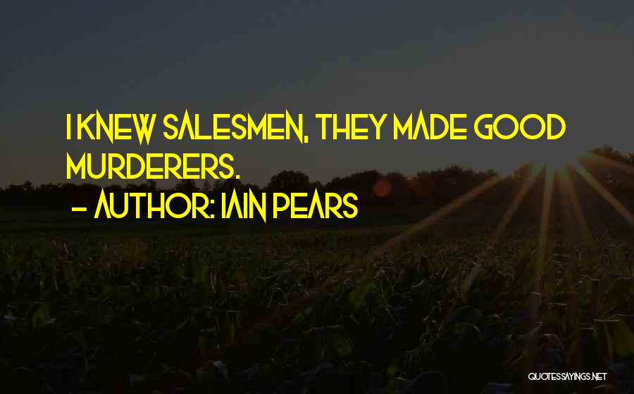 Salesmen Quotes By Iain Pears